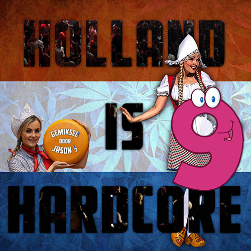 Holland is Hardcore 9 cover